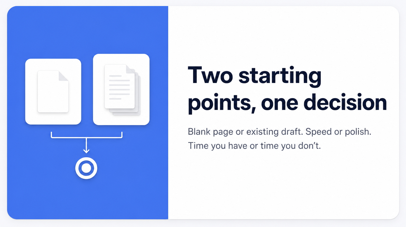 Two starting points, one decision